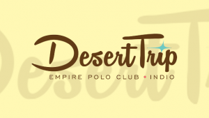 $160 million so far for Desert Trip Festival